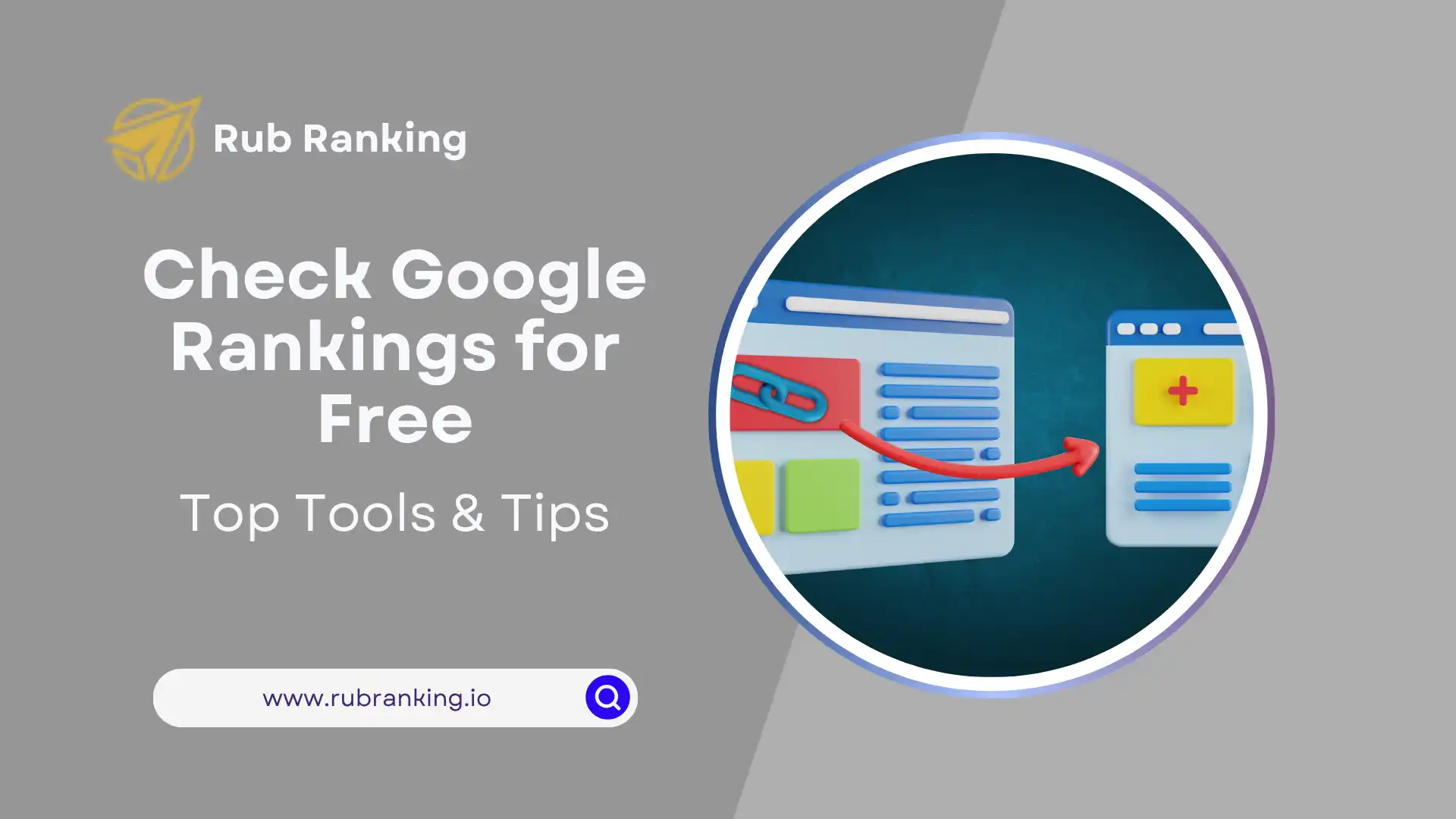 Check Google Rankings for Free-Top Tools