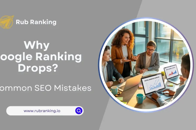 Explore Why Google Rankings Drop