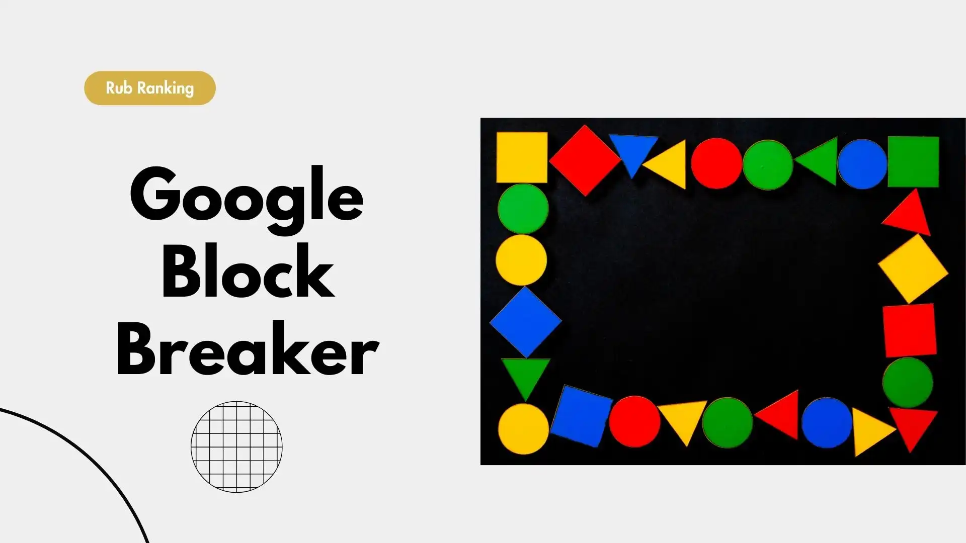 Explore Google Block Breaker-Rub Ranking
